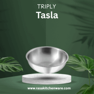 Rasa Stainless Steel Triply Tasla | SAS Metal | Induction And Cooktop Friendly | Lifetime Warranty