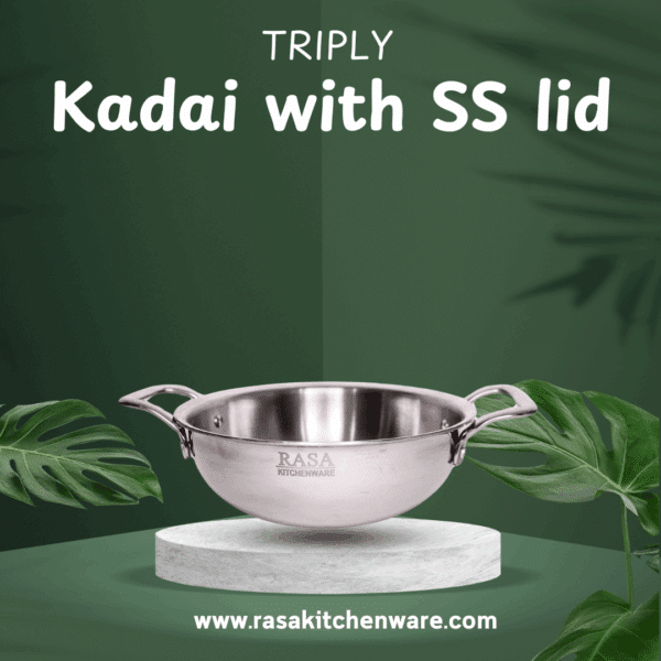Rasa Stainless Steel Triply Kadai With SS Lid | SAS Metal Induction And Cooktop Friendly | Lifetime Warranty - Image 4