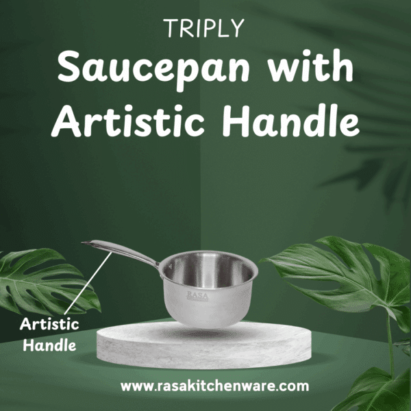 Rasa Stainless Steel Triply Saucepan With SS Lid - Artistic Handle | SAS Metal Induction And Cooktop Friendly | Lifetime Warranty - Image 5